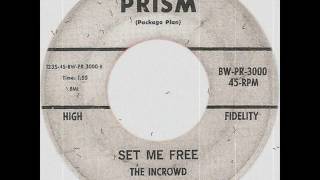 The Incrowd - Set Me Free (1965)