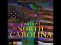 Valiant - North Carolina (Audio)