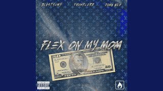 FLEX ON MY MOM! Music Video