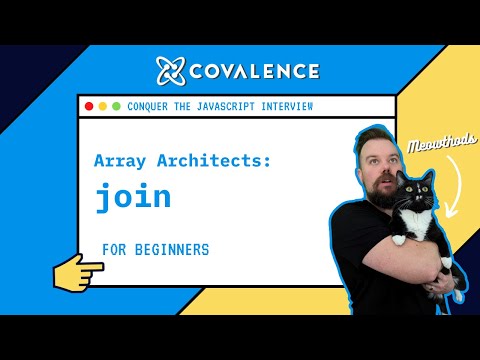 Conquer The Javascript Interview Array Architects Join Method Beginner Skill Level