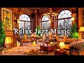 Relaxing Jazz Instrumental Musci for Stress Relief ☕ Soft Jazz Music & Cozy Coffee Shop Ambience