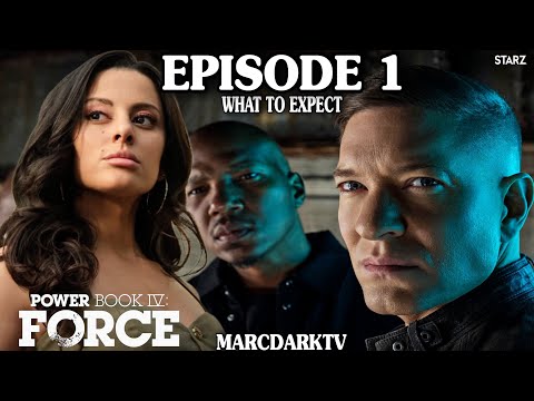 POWER BOOK IV: FORCE SEASON 3 EPISODE 1 WHAT TO EXPECT!!!