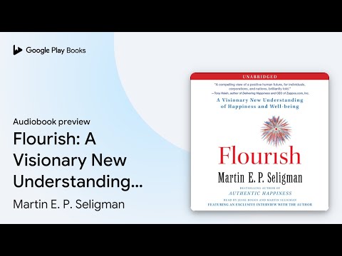 Flourish: A Visionary New Understanding of… by Martin E. P. Seligman · Audiobook preview