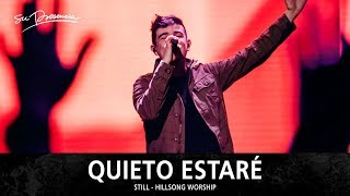 Quieto Estaré - Su Presencia (Still - Hillsong Worship) - Español