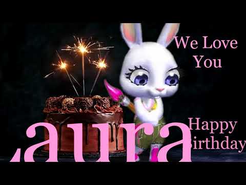 Laura Birthday Song - Happy Birthday Dear Laura