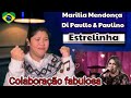 Marília Mendonça  Di Paullo & Paulino Part. Esp.- Estrelinha