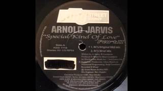 (2001) Arnold Jarvis - Special Kind Of Love [Benji Candelario Original B&S Mix]