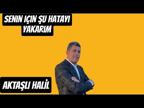 🌴SENİN İÇİN ŞU HATAYI YAKARIMM 🌴AKTAŞLI HALİL🌴(söz:sevai hislisoy müzik Enver Yılmaz