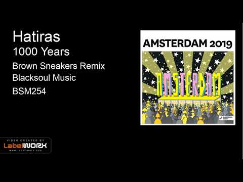 Hatiras - 1000 Years (Brown Sneakers Remix)