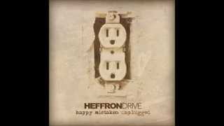 Heffron Drive - Passing Time (feat. Logan Hendreson)