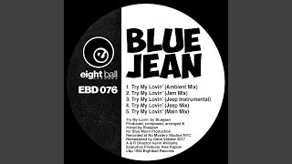 Try My Lovin' (Jeep Instrumental Mix)
