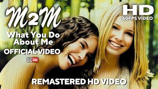 Download lagu M2M - What You Do About Me (Remastered HD 60FPS Video) mp3 Download lagu M2M - What You Do About Me (Remastered HD 60FPS Video) mp3