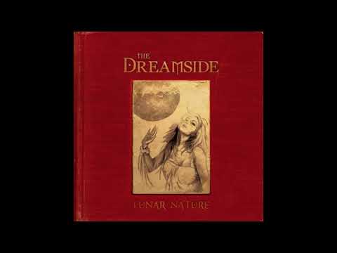 The Dreamside - Lunar Nature (Full Album)