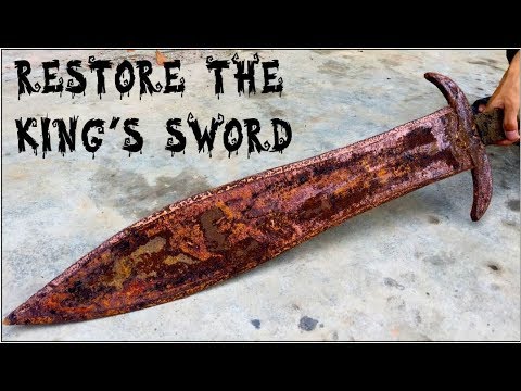 Restoration the sword of the old rusty king | Restore the very old legendary sword
