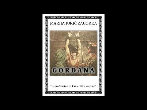 M.J.Zagorka: Gordana 1., Proročanstvo na Kamenitim vratima 3/3