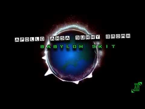 Apollo Ansa & Sunny Brown - Babylon Skit [Visual HD]