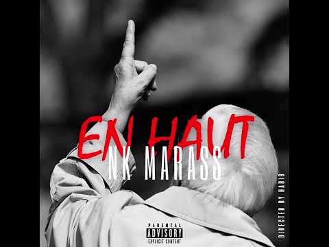 NK MARASS - EN HAUT ( audio officiel )