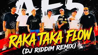 Download lagu RAKA TAKA FLOW | DJ RIDDIM REMIX | ZUMBA | AE5 | CHRISTIAN ACHARON mp3