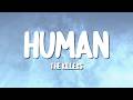 The Killers - Human (Lyrics)