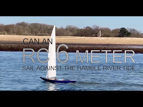 Can an RC 6 meter yacht make it over a strong spring tide on the Hamble River?