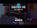 Fasle Gul Hai Nusrat Fatah Ali Khan Slow And Reverb