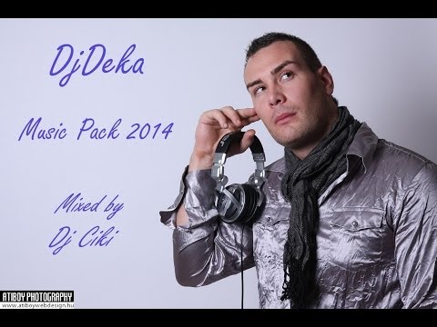 Dj Deka Music Pack 2014-mixed by Dj.Ciki