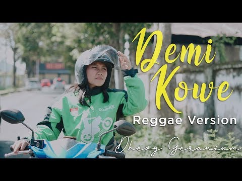 DEMI KOWE ReggaeSka Version - DHEVY GERANIUM
