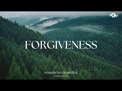 FORGIVENESS - Soaking worship instrumental | Prayer and Devotional