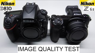 Nikon D810 VS Nikon Z6II -DSLR vs Mirrorless - Image Quality Test