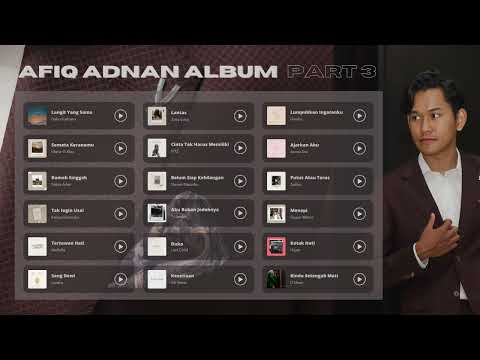 Afiq Adnan Playlist Album | PART 3