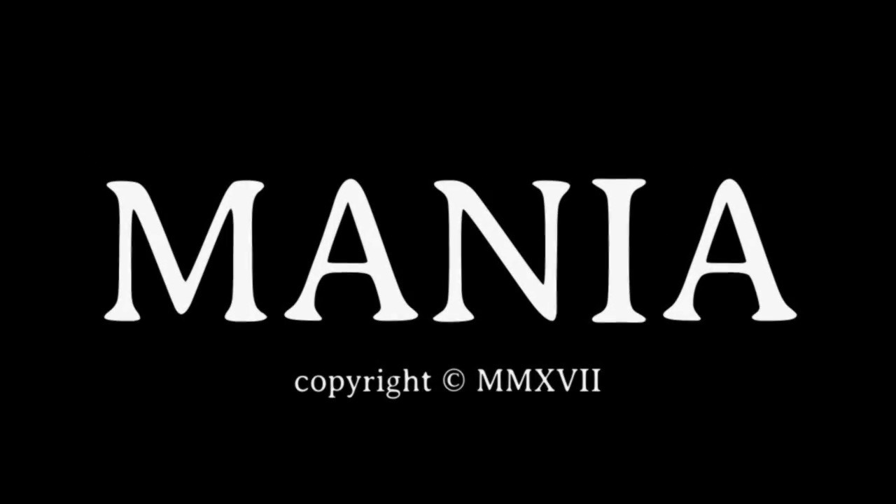 MANIA - Official Trailer (HQ)