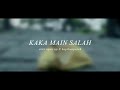 KAKA MAIN SALAH Official Lyric Video