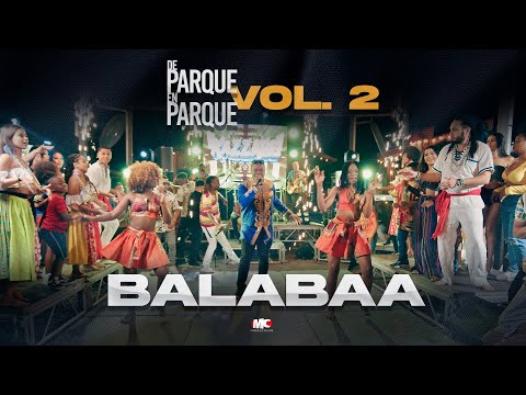 Kazzabe - Balabaa : De Parque en Parque Vol. 2