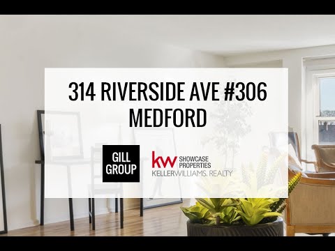 SOLD - 314 RIVERSIDE AVE #306, MEDFORD, MA