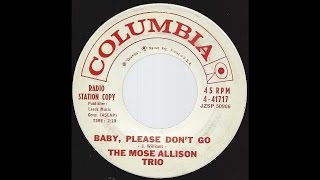 Mose Allison Trio - Baby Please Don't Go - '60 Vocal Jazz on Columbia DJ / Promo label