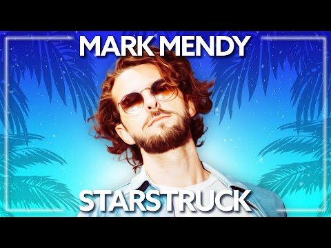 Mark Mendy & Hanno - Starstruck (ft. Séb Mont) [Lyric Video]