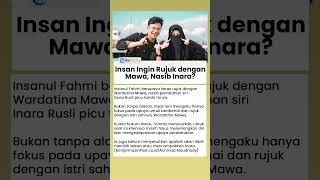 Insanul Fahmi Ingin Rujuk dengan Wardatina Mawa, Begini Nasib Inara Rusli di Pernikahan Sirinya