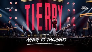 Tierry - AINDA TÔ PAGANDO - DVD Rolê de Milhões