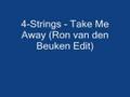 4-Strings - Take Me Away (Ron van den Beuken ...