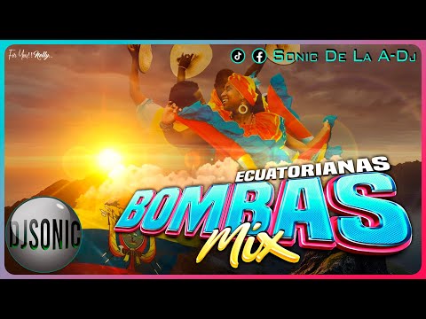 Mix Bombas Ecuatorianas 2024 | Ŝöniç Ðe La A-Ðj 愀 ♪♫ ★ 2024