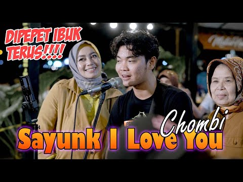 Sayunk I Love You - Chombi (Live Ngamen) Tri Suaka