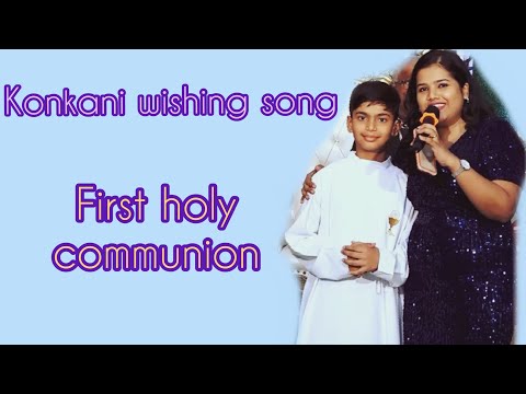 Konkani Wishing Song | First holy Communion | Joshal Dsouza | Ullas Ullas Abhinandan