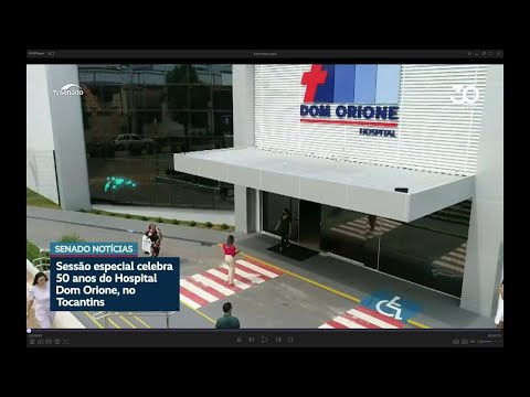 Sessão do Senado homenageou Hospital Dom Orione, do Tocantins