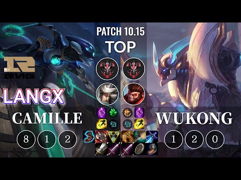 RNG Langx Camille vs Wukong Top - KR Patch 10.15