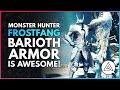Frostfang Barioth Armor is AWESOME! Armor Skills & Weapon Overview | Monster Hunter World Iceborne