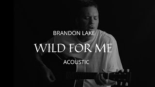 Wild For Me (Acoustic) | House Of Miracles