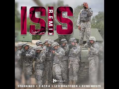 Isis (Remix) feat. Starringo, Catra, Lex Bratcher & Kvng Moses - Tully App winners