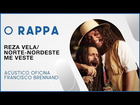 O Rappa - Reza Vela / Norte-Nordeste Me Veste (Acústico Oficina Francisco Brennand)