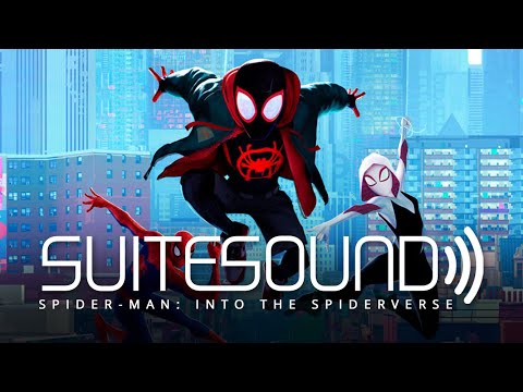 Spider-Man: Into the Spider-Verse - Ultimate Soundtrack Suite