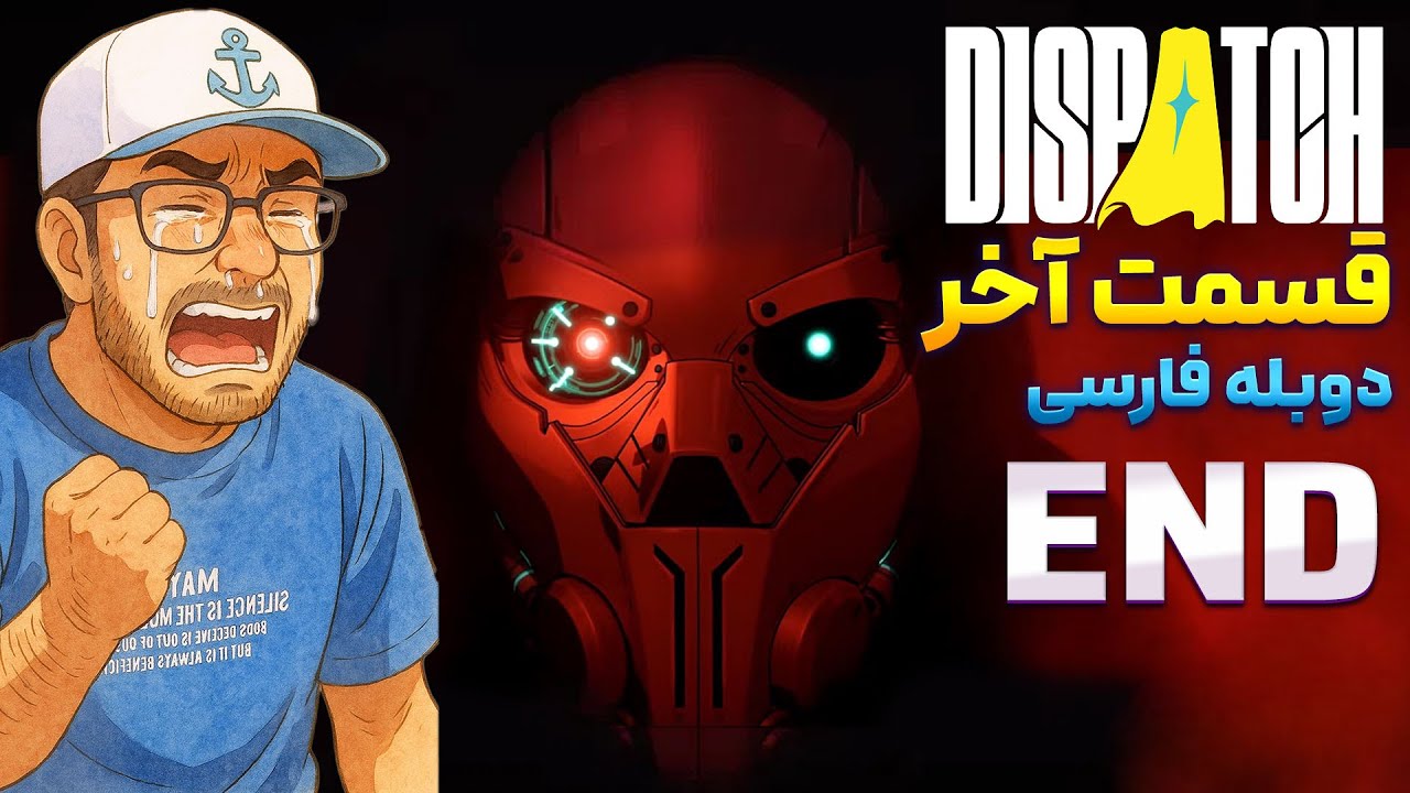 DISPATCH ENDING | واکتوری فارسی اپیزود ۷ و ۸ (بازی اعزام)